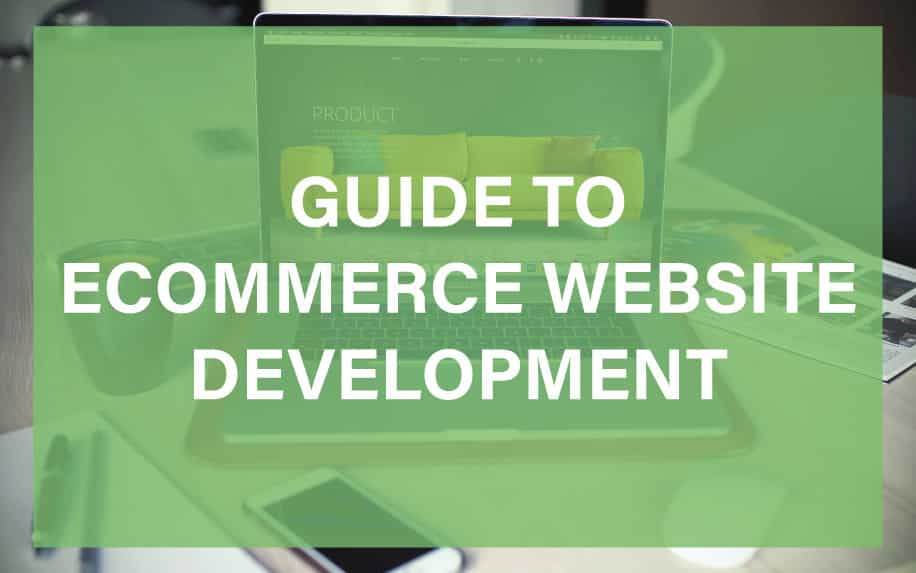 Guide to ecommerce website development featured