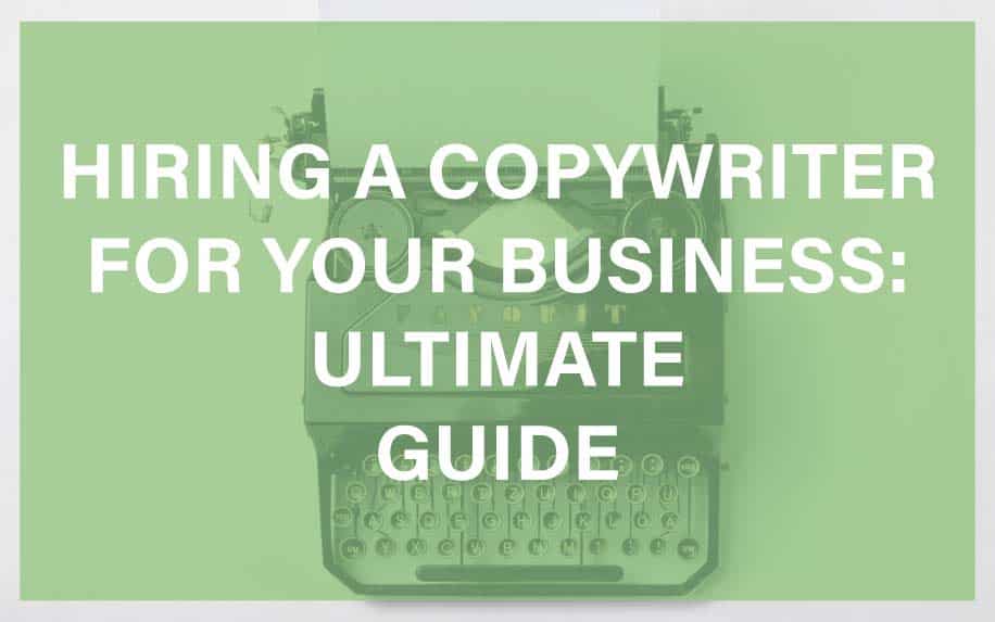 Hiring a copywriter for your business featured image