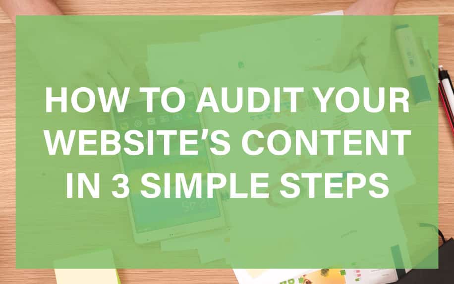 How to audit your website's content featured image - Website Audit