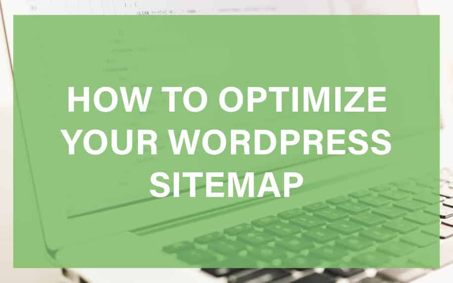 How to optimize your wordpress sitemap featured image