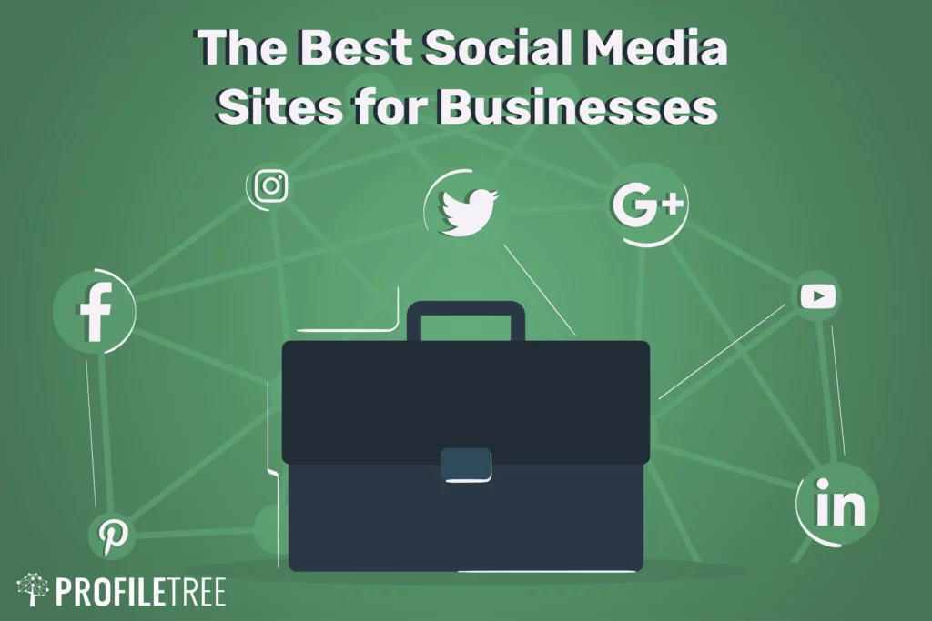 The Best Social Media Sites for Businesses