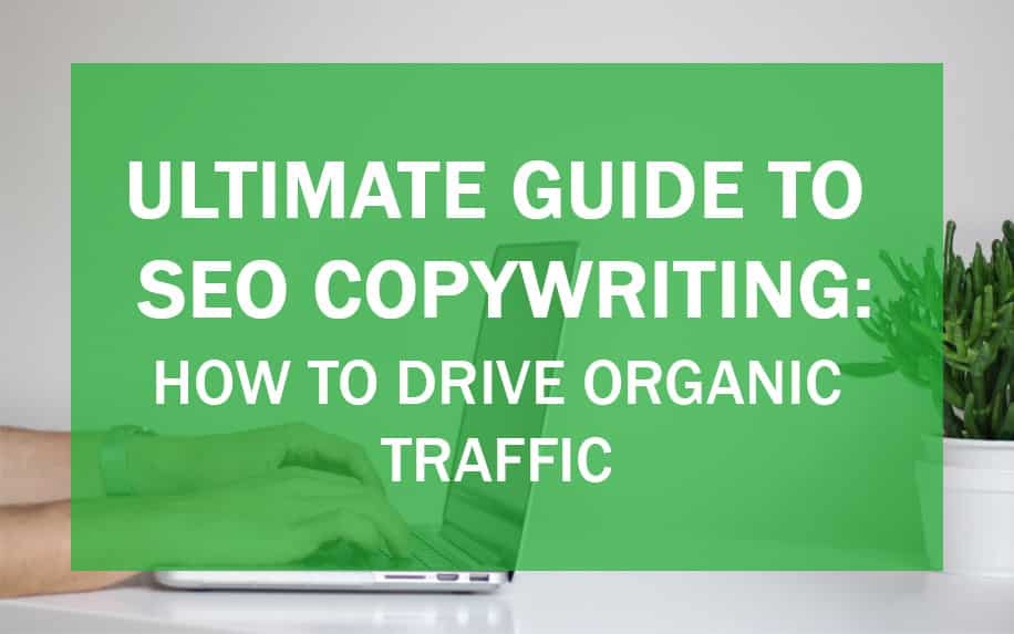 A guide about managing organic search traffic - SEO Copywriting