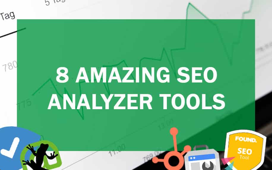 Why do you Need SEO Analyser Tools? 7 Amazing Picks