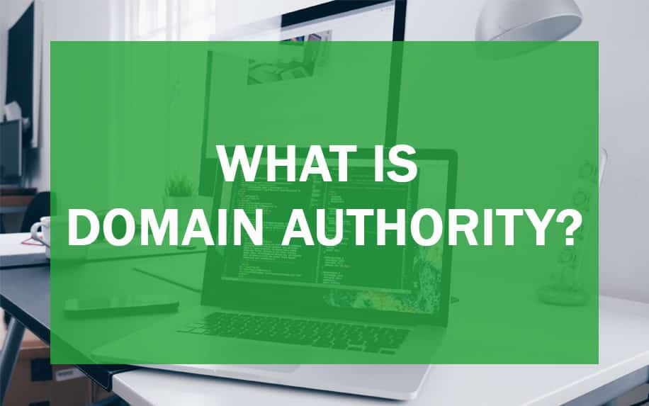 What is Domain Authority? 5 Easy Ways to Improve it