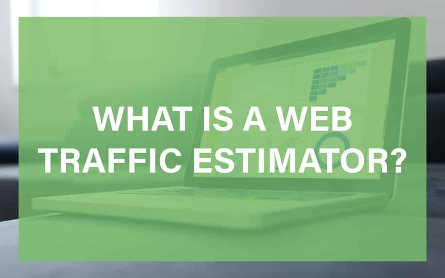 What is a web traffic estimator featured