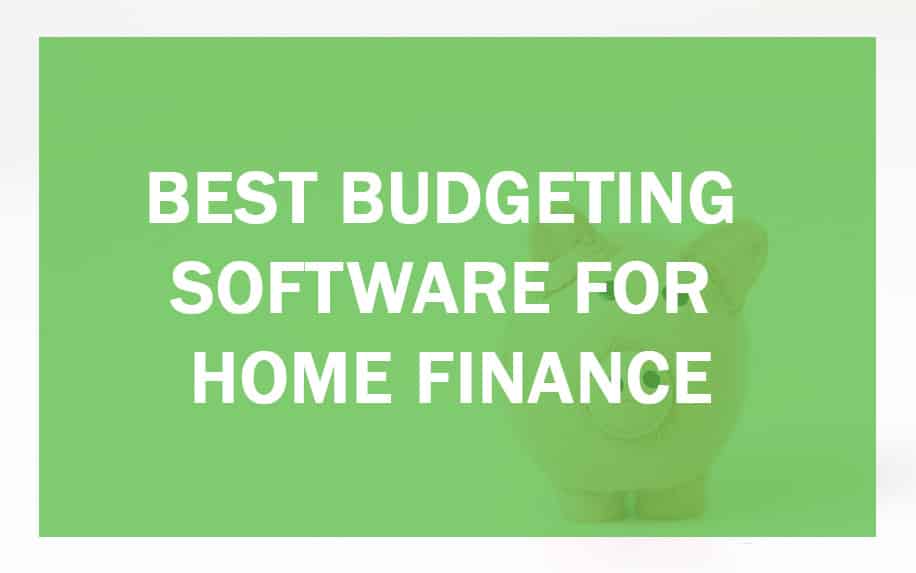 Best Budgeting Software for Home Finance