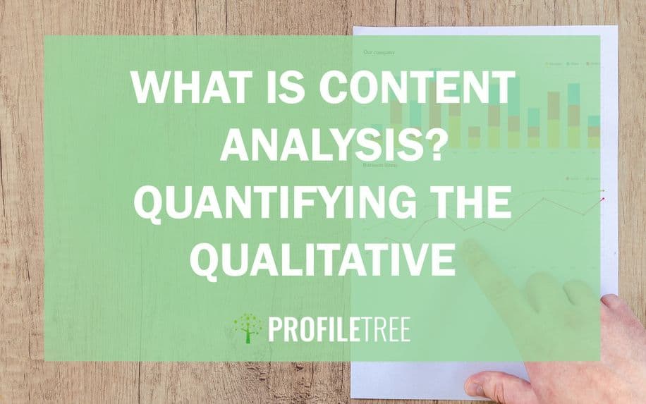 What is Content Analysis? Quantifying the Qualitative