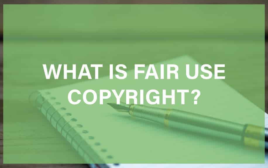 What is Fair Use Copyright?