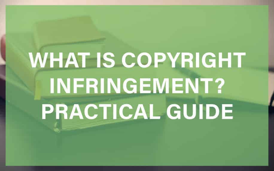 What Is Copyright Infringement? A Complete Guide to Identifying and Preventing Violations