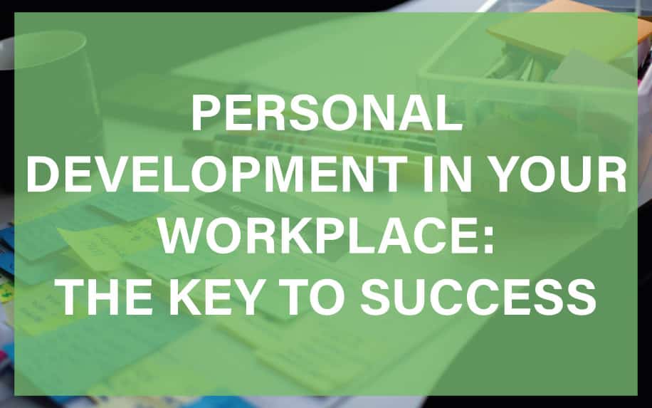 Personal development in the workplace featured image