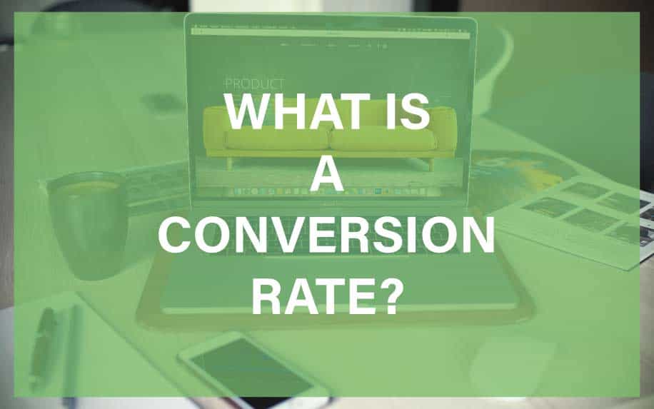 What Is Conversion Rate? Your Essential Toolkit for Measuring and Maximizing Your Online ROI