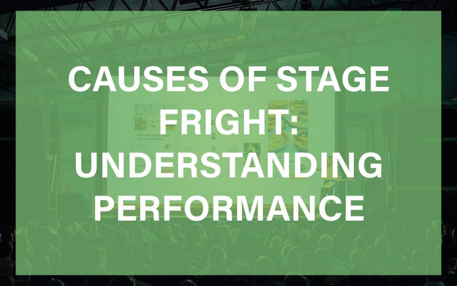 Causes of stage fright featured image
