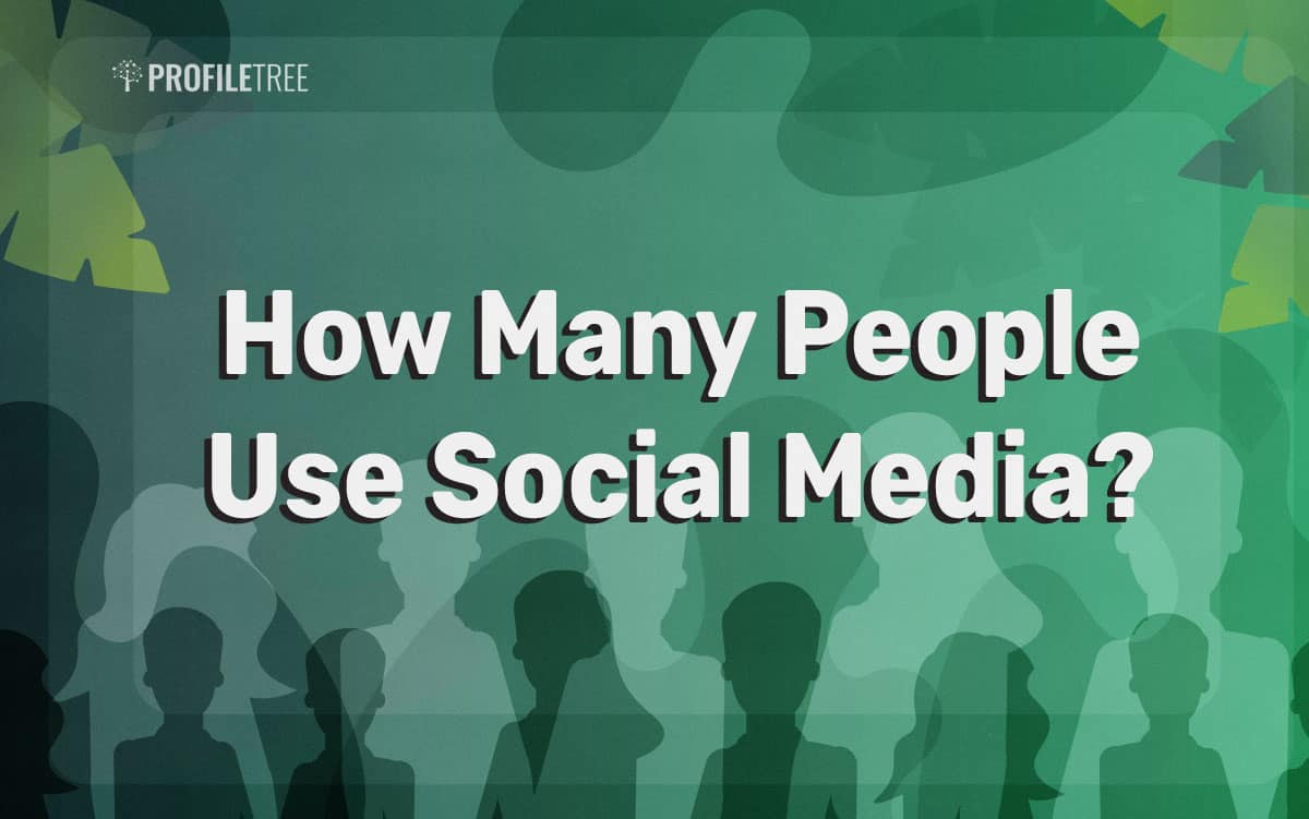 How Many People Use Social Media? 7
