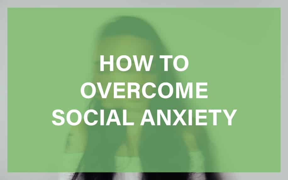 How to overcome social anxiety featured