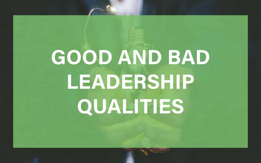 Good and bad leadership qualities featured image