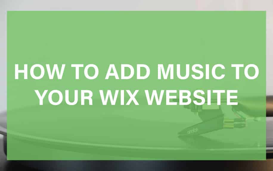 Add music to your WIX website featured image