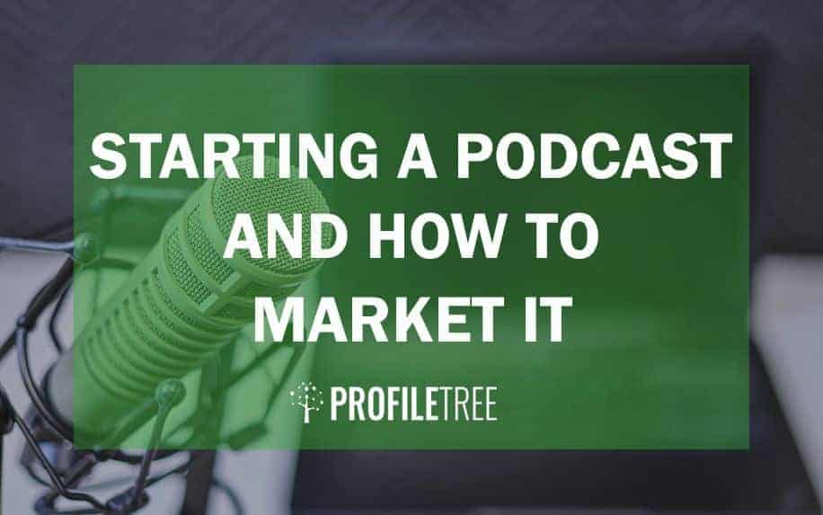 starting a podcast and how to market it