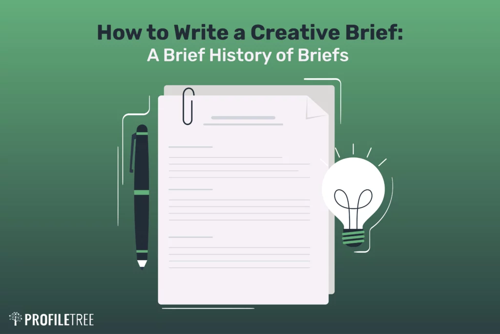 How to Write a Creative Brief: A Brief History of Briefs (With Examples)