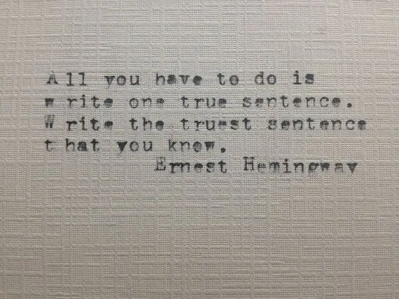 Blunt Copywriting Ernest Hemingway quote (re copywriting)