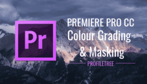 Premiere Pro CC Colour Grading and Masking Tutorial