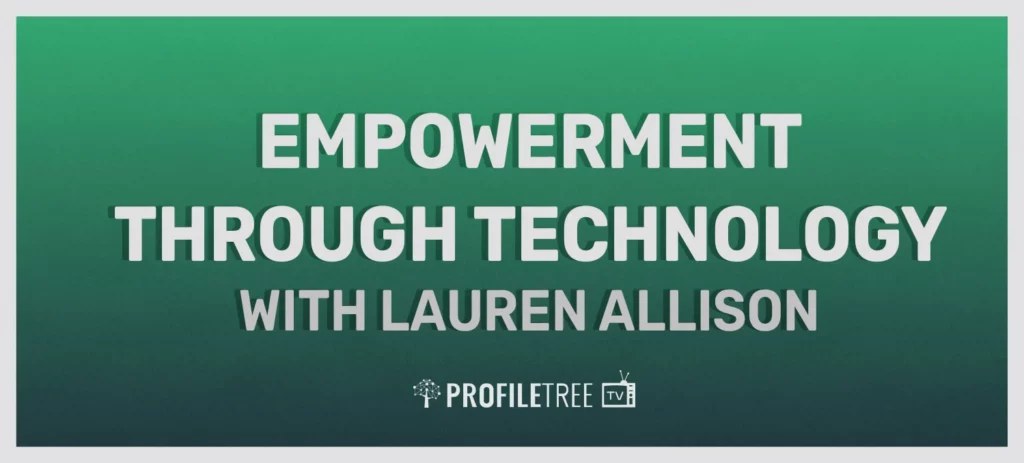 Empowerment Through Technology with Lauren Allison