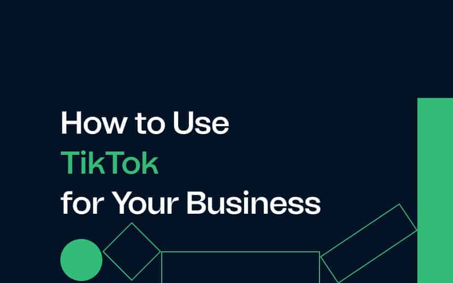 how to use tiktok for your business