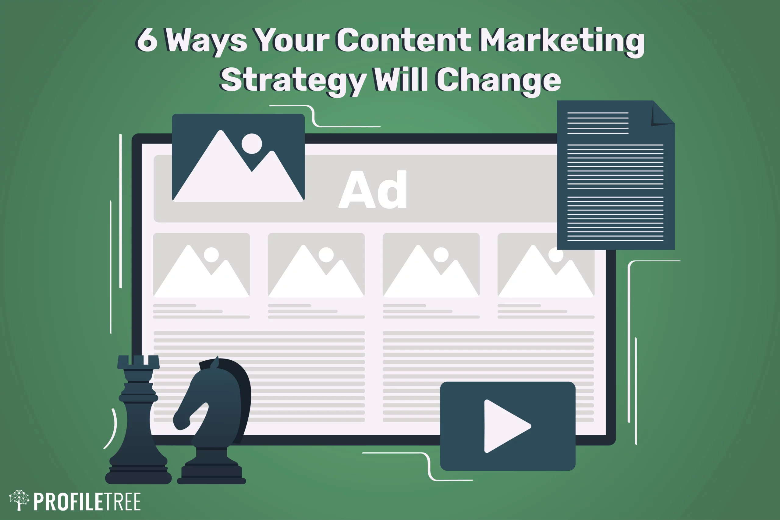 Ways Your Content Strategy Will Change