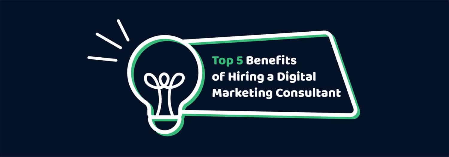 Benefits of Hiring a Digital Marketing Consultant.jpg