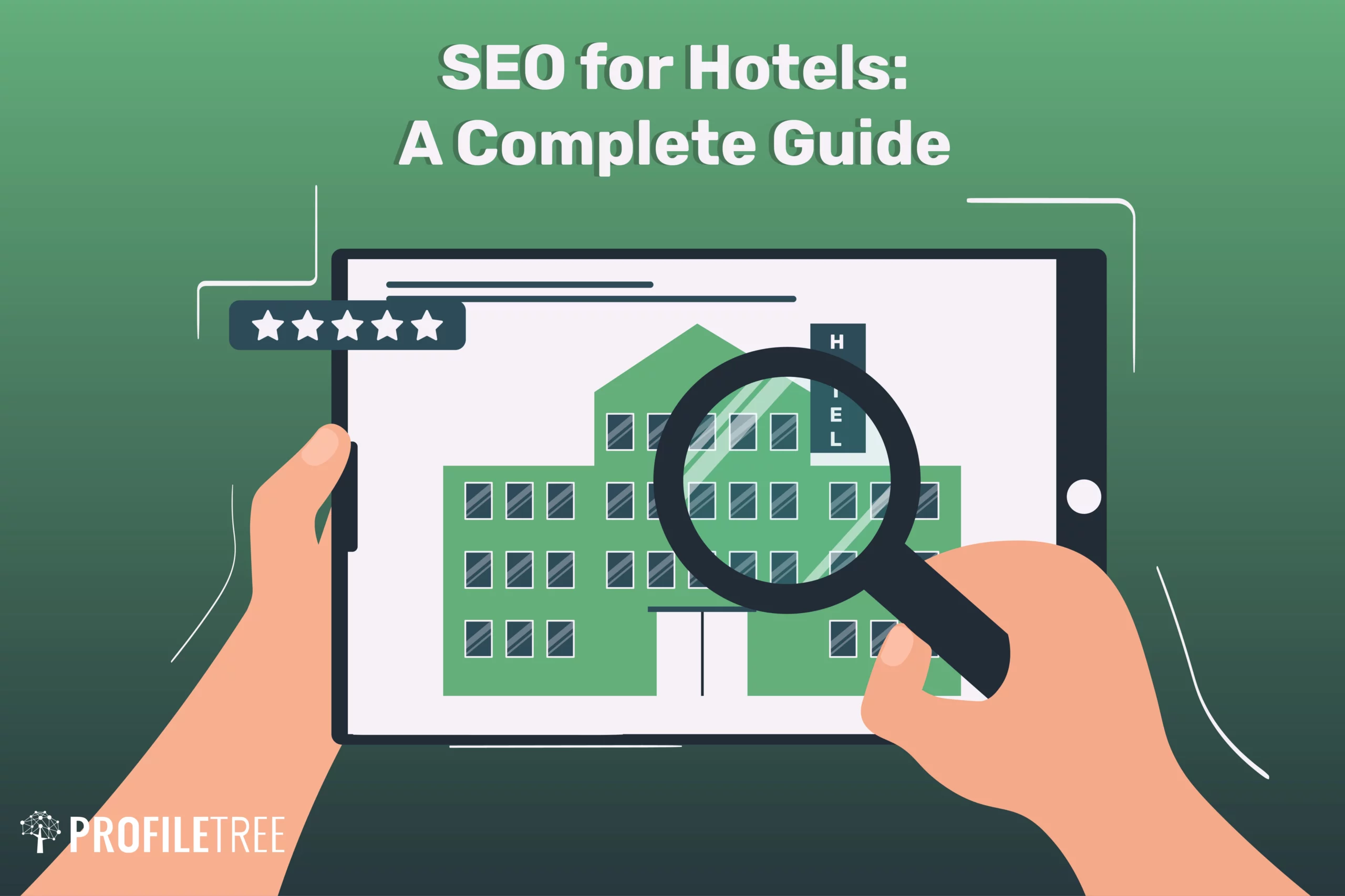 SEO for hotels: a complete guide