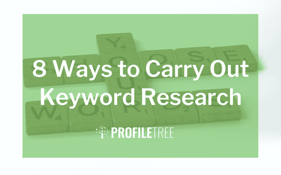 8 Ways to Carry Out Keyword Research