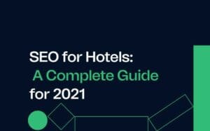 image for seo for hotels: a complete guide for 2021 blog.