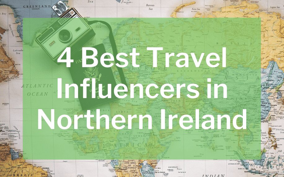 4 best travel influencers in northern ireland featured image