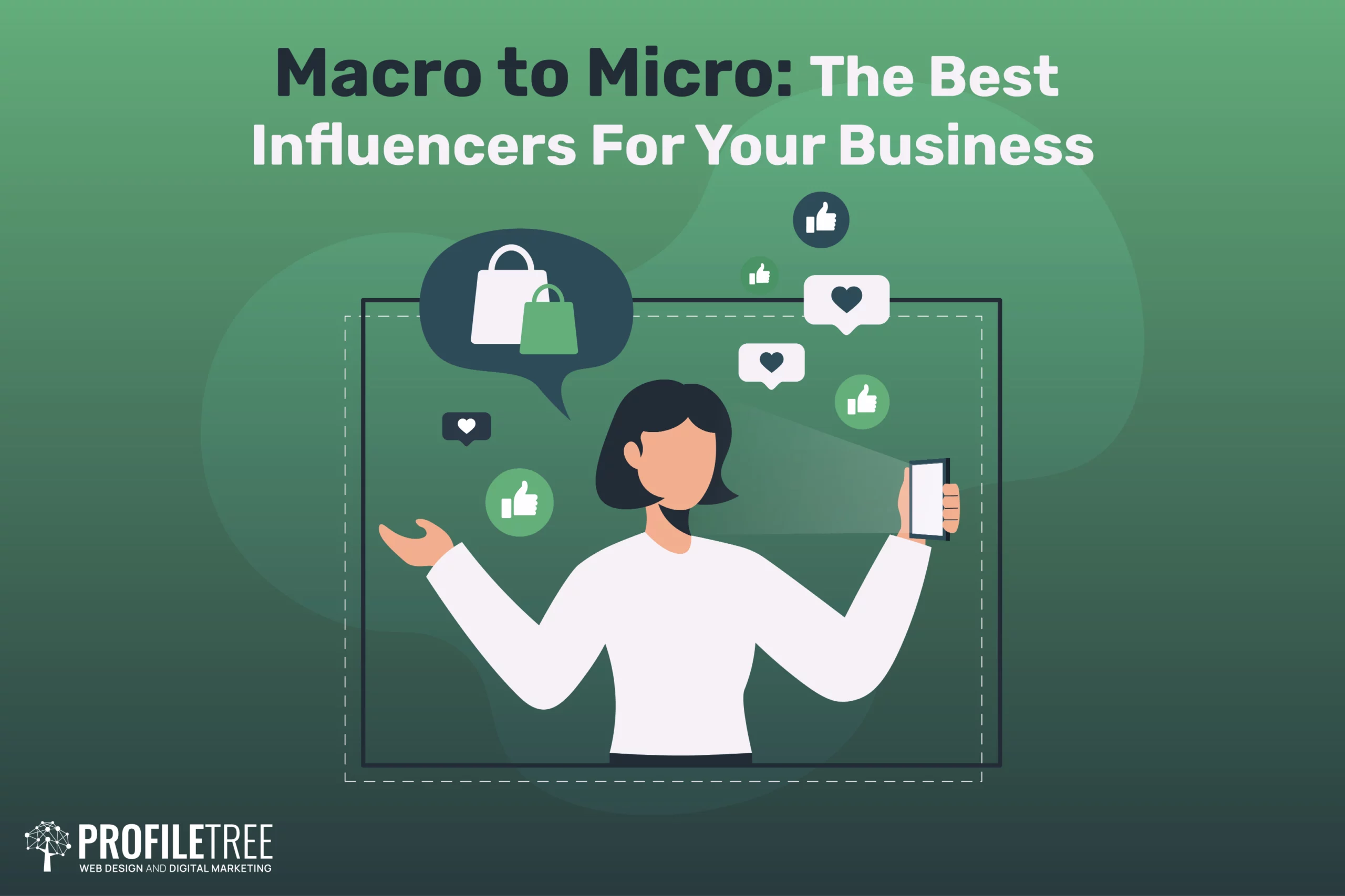 Macro to Micro The Best Influencers For Your Business