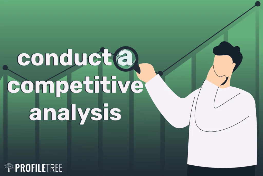 Want to Conduct a Competitive Analysis? Here are 7 Reasons Why You Should