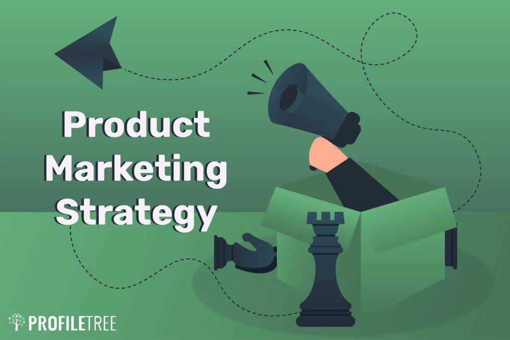 Which Strategy is Considered Product Marketing? Your Ultimate Guide