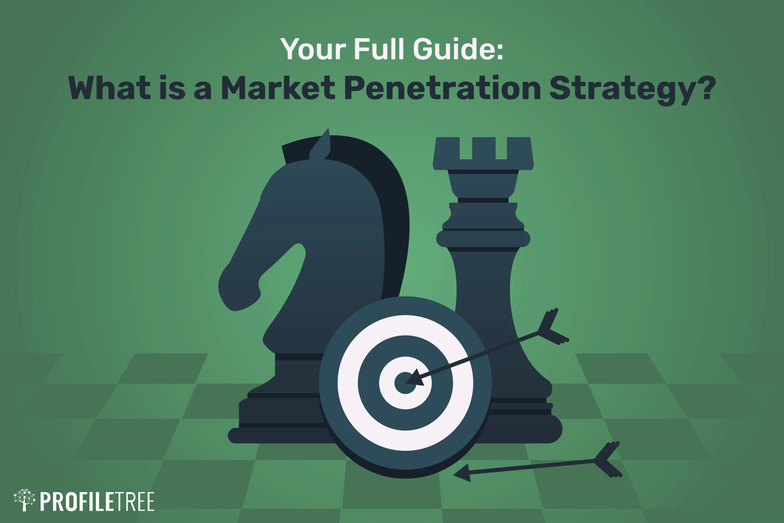 Your Full Guide What is a Market Penetration Strategy