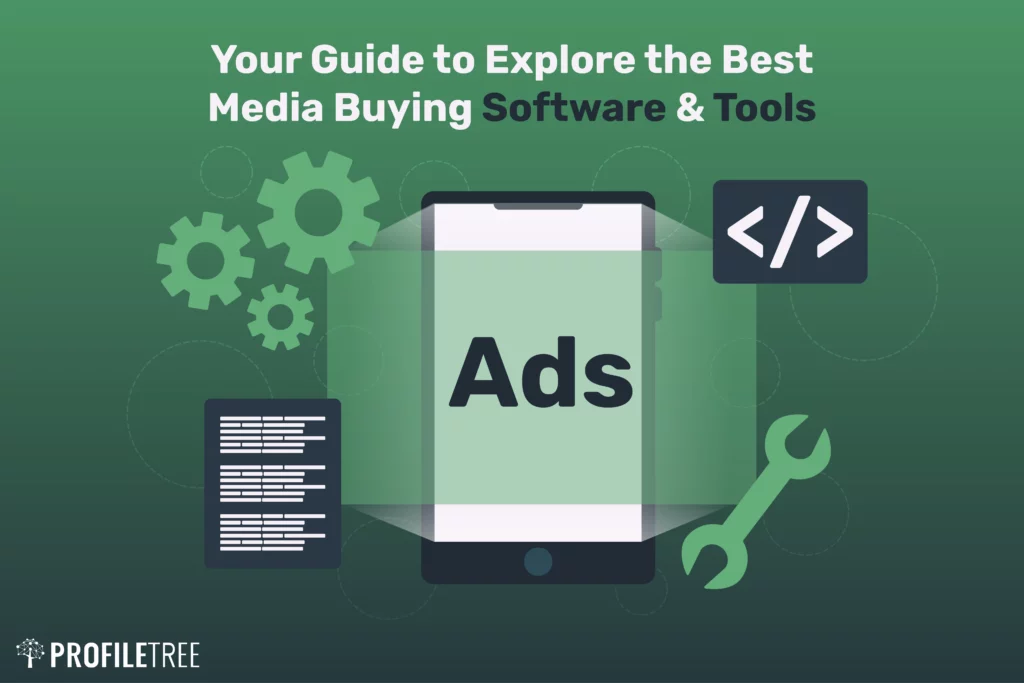 Your Guide to Explore the Best Media Buying Software & Tools