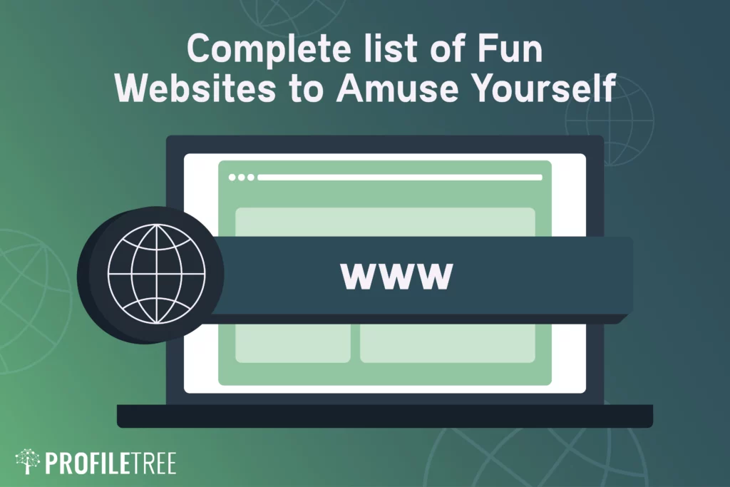 Complete list of Fun Websites to Amuse Yourself: Top 15 Examples