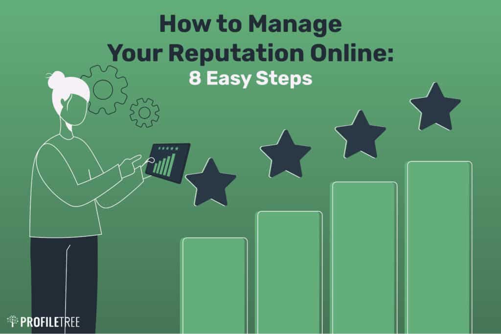 How to Manage Your Reputation Online: 8 Easy Steps 