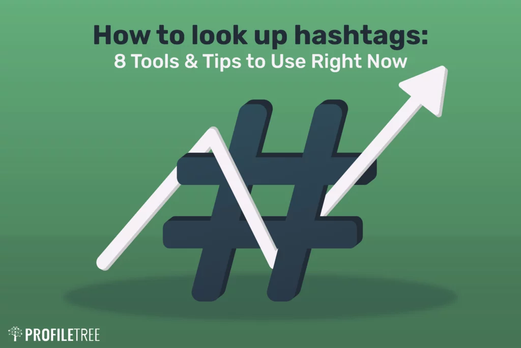 How to look up hashtags: 8 Tools & Tips to Use Right Now