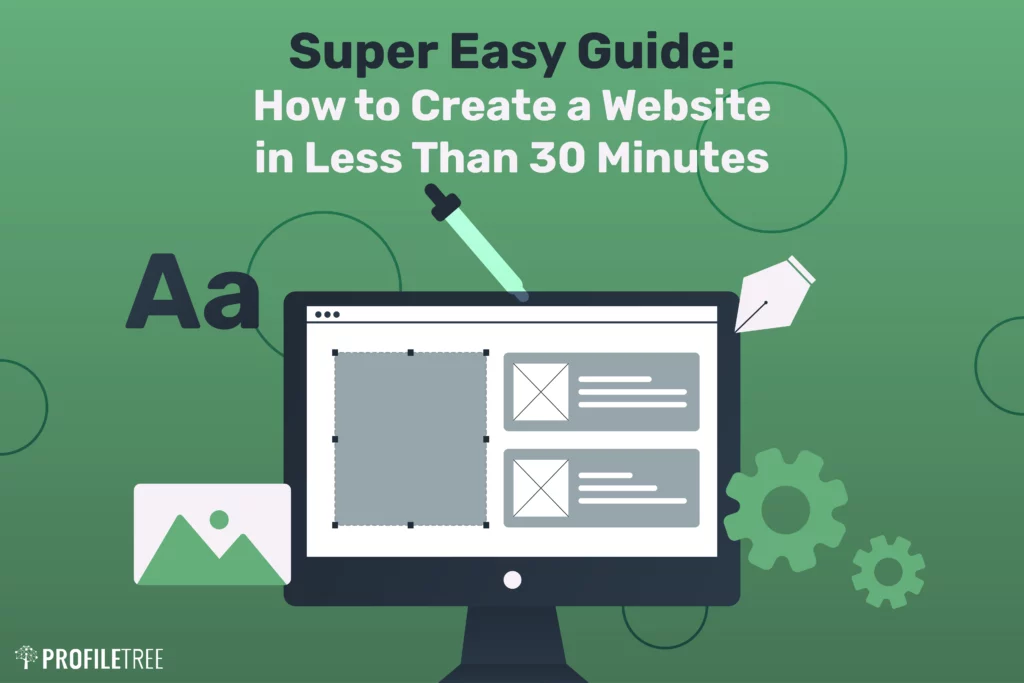 Super Easy Guide: How to Create a Website in Less Than 30 Minutes