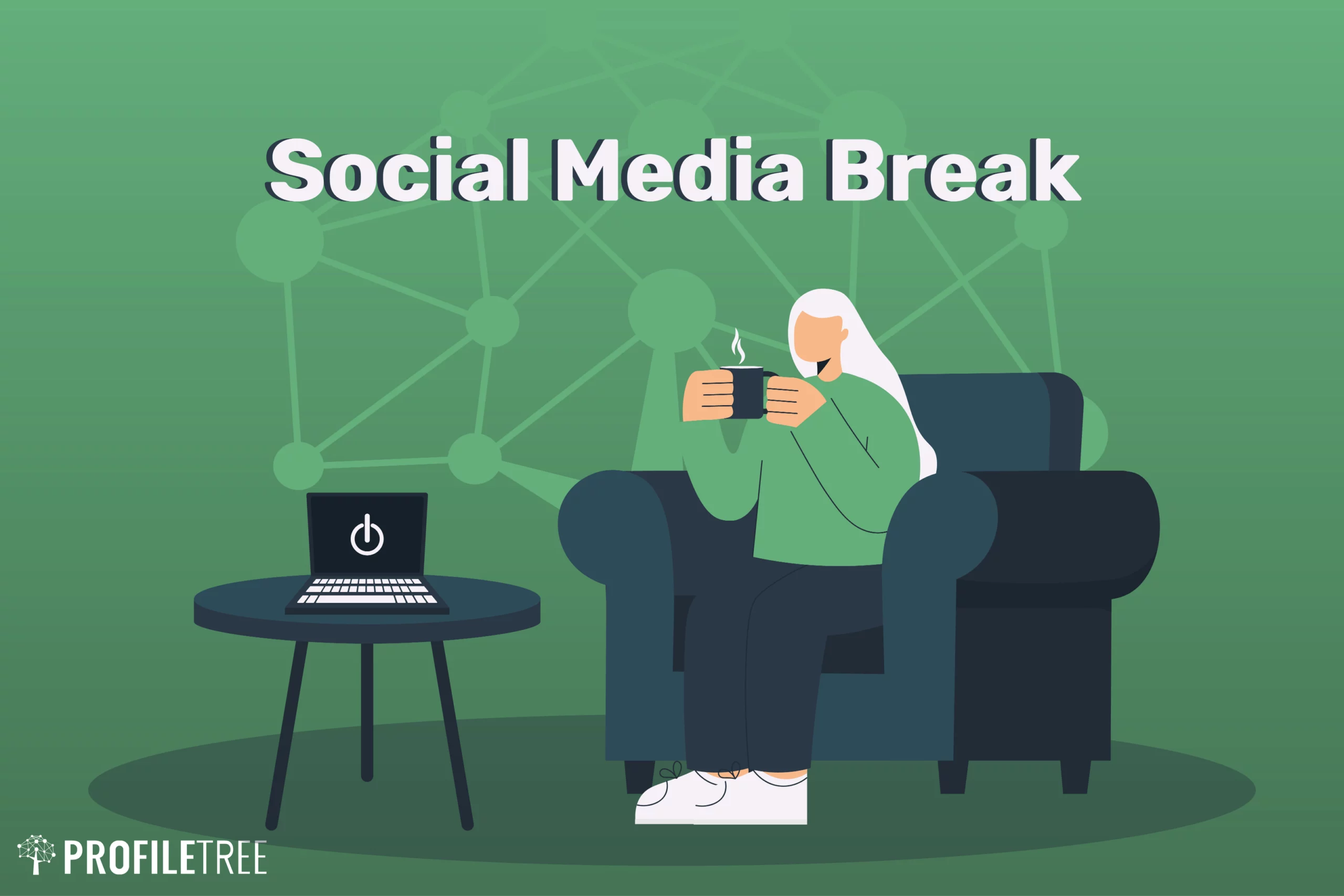 Social Media Break