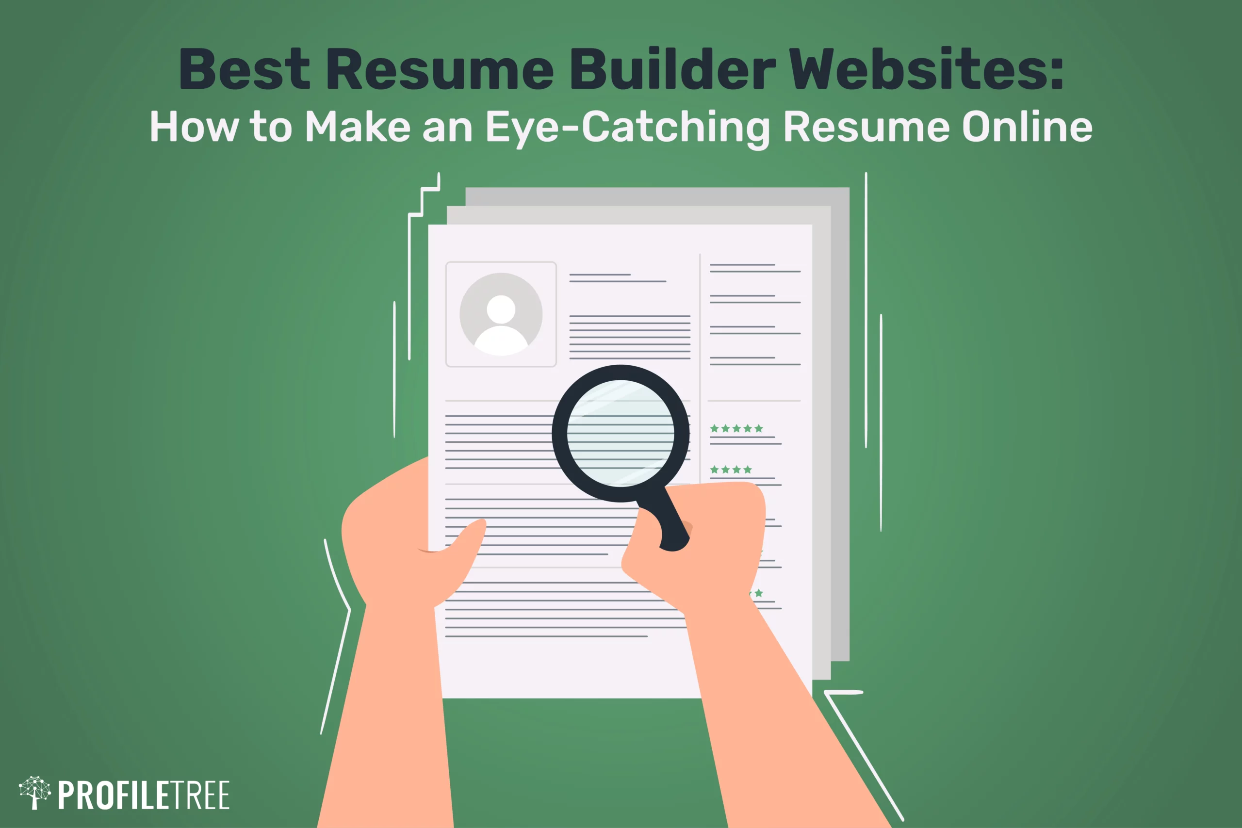 Best Resume Builder Websites How to Make an EyeCatching Resume Online