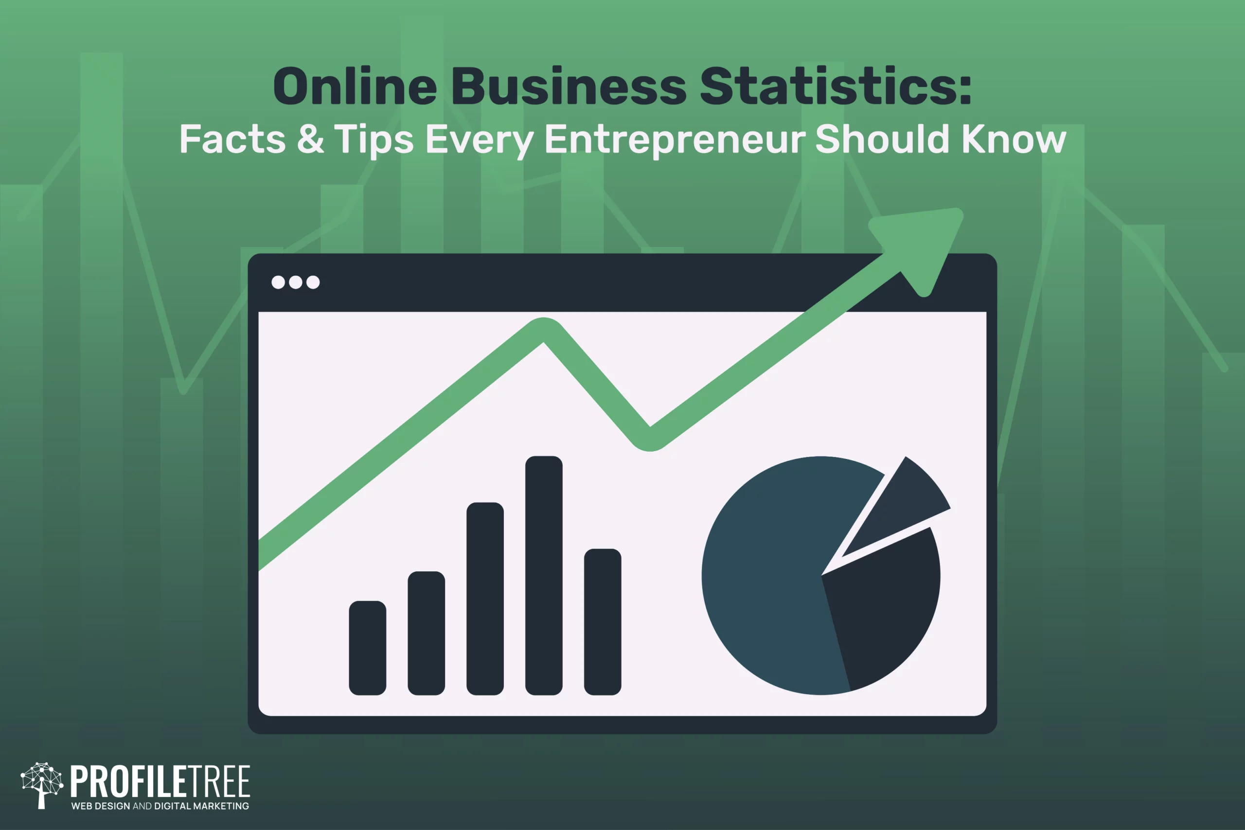 Online Business Statistics Facts & Tips Every Entrepreneur Should Know