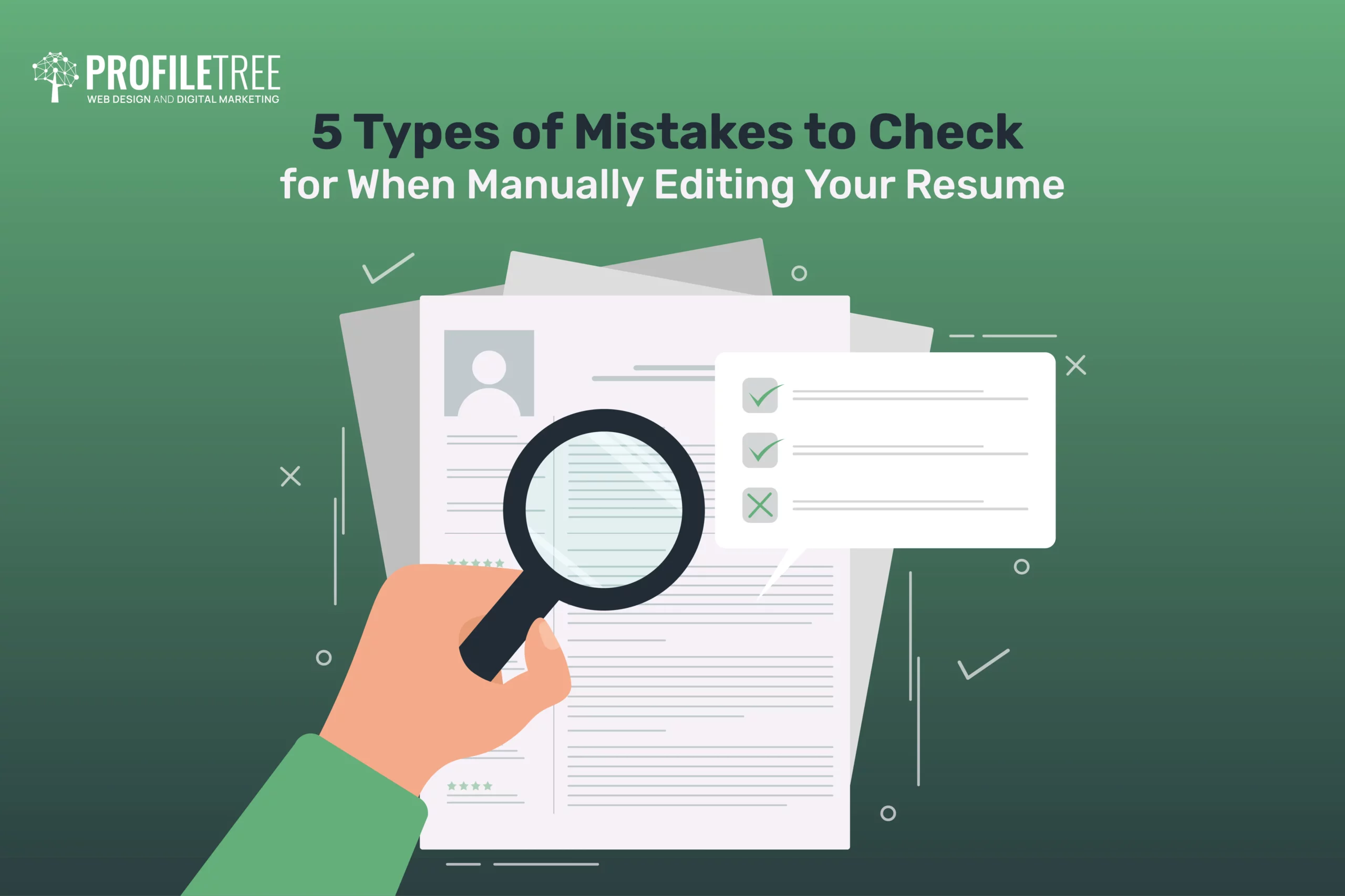 Types of Mistakes to Check for When Manually Editing Your Resume