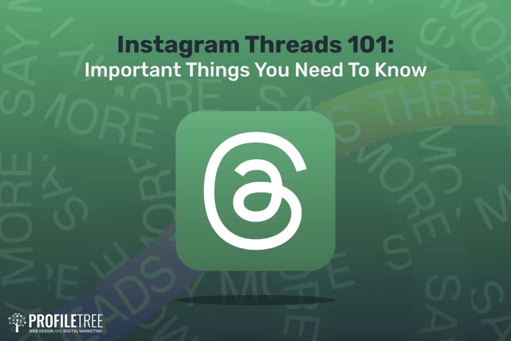 Instagram Threads 101: Important Things You Need To Know