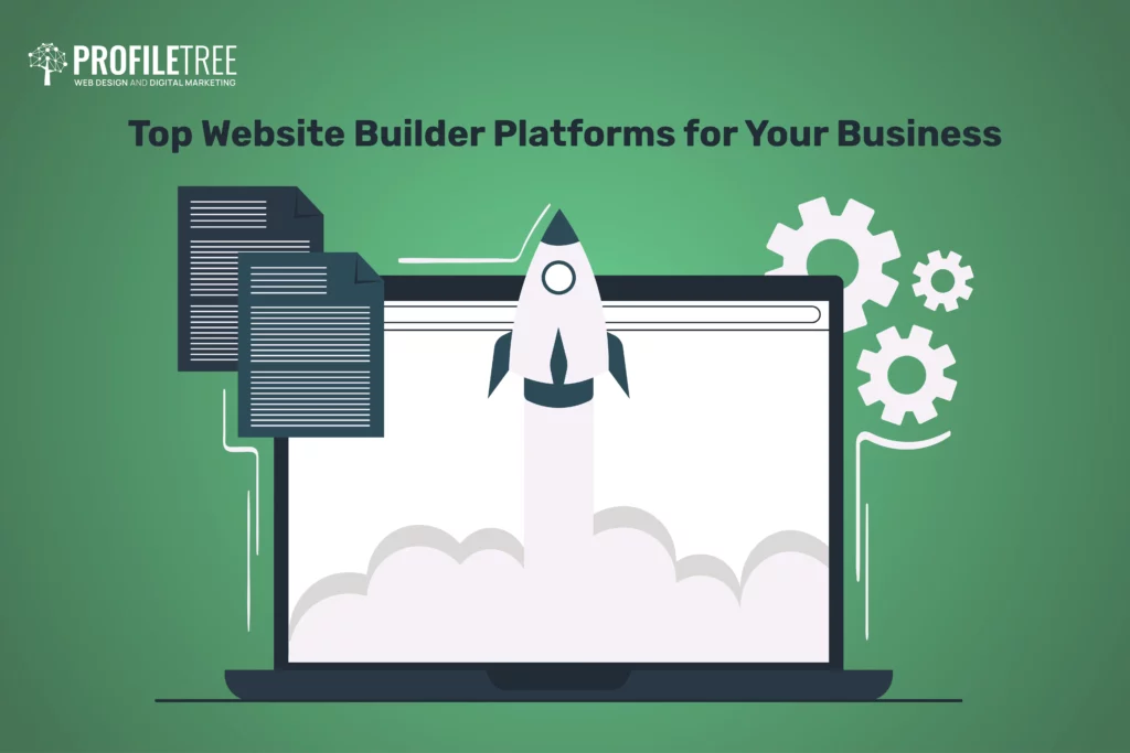 Top Website Builder Platforms for Your Business