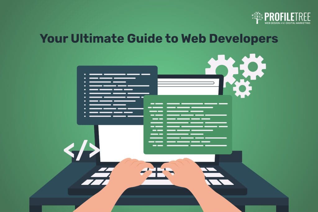 Your Ultimate Guide to Web Developers