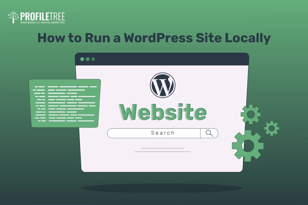 How to Run a WordPress Site Locally