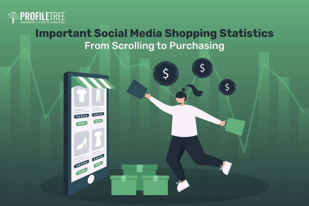 Important Social Media Shopping Statistics for 2023 - From Scrolling to Purchasing 1